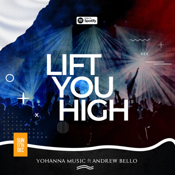 LIFT YOU HIGH